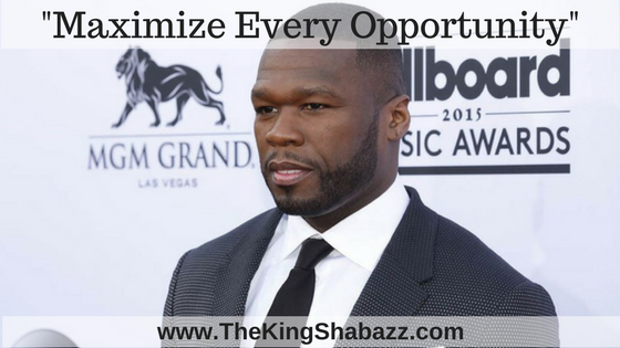 000 - 50 Cent - Maximize Every Opportunity