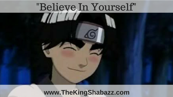 Rock Lee - Believe in Yourself