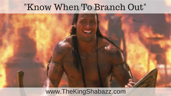 The Rock - Know When To Branch Out