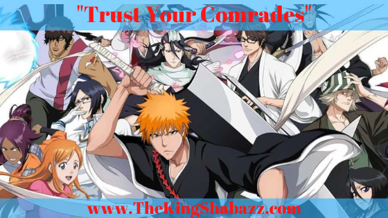 Bleach Anime Ichigo: Trust Your Comrades